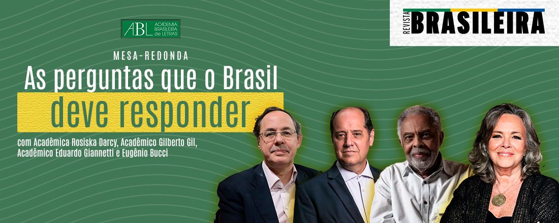 Mesa-Redonda - As perguntas que o Brasil deve responder
