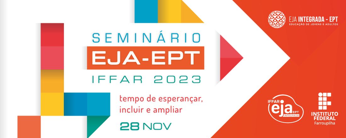 SEMINÁRIO EJA-EPT -  IFFAR  2023