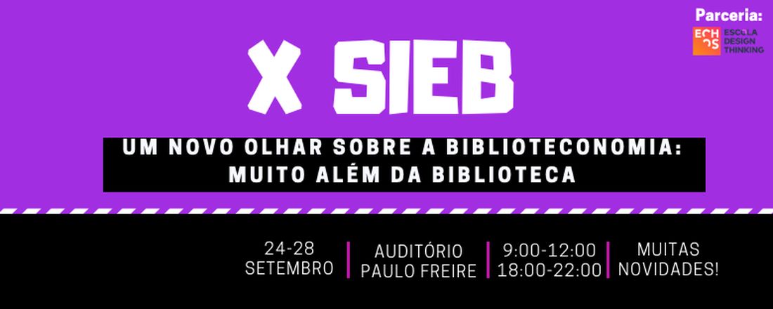 Semana de Integração dos Estudantes de Biblioteconomia- SIEB
