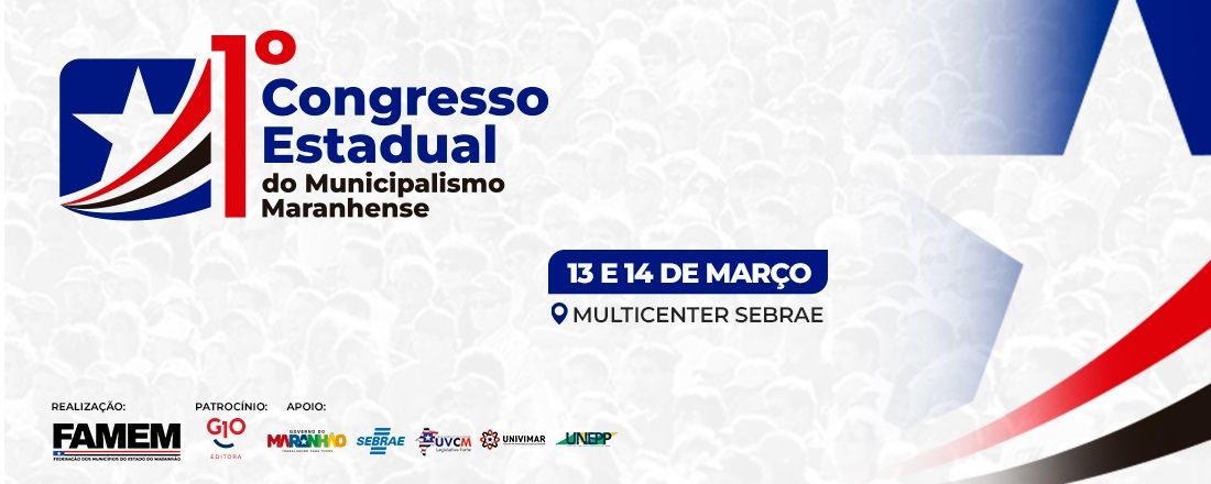 I Congresso Estadual do Municipalismo Maranhense