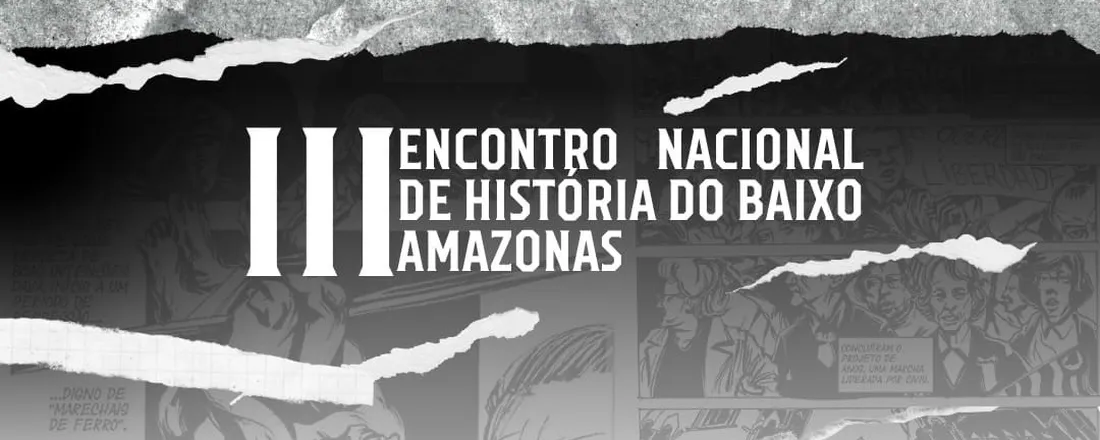 III Encontro Nacional de História do Baixo Amazonas
