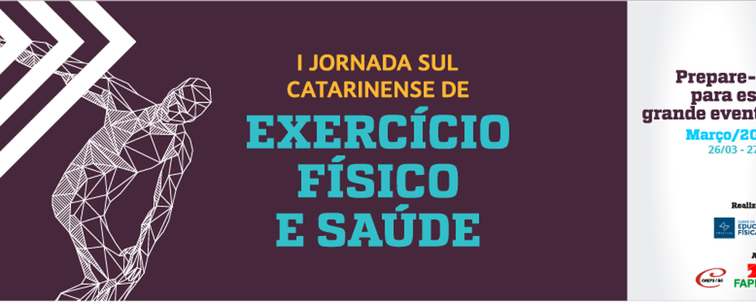 I Jornada Sul Catarinense de Exercício Físico e Saúde
