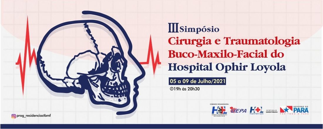 III Simpósio de Cirurgia e Traumatologia Buco-Maxilo-Facial do Hospital Ophir Loyola