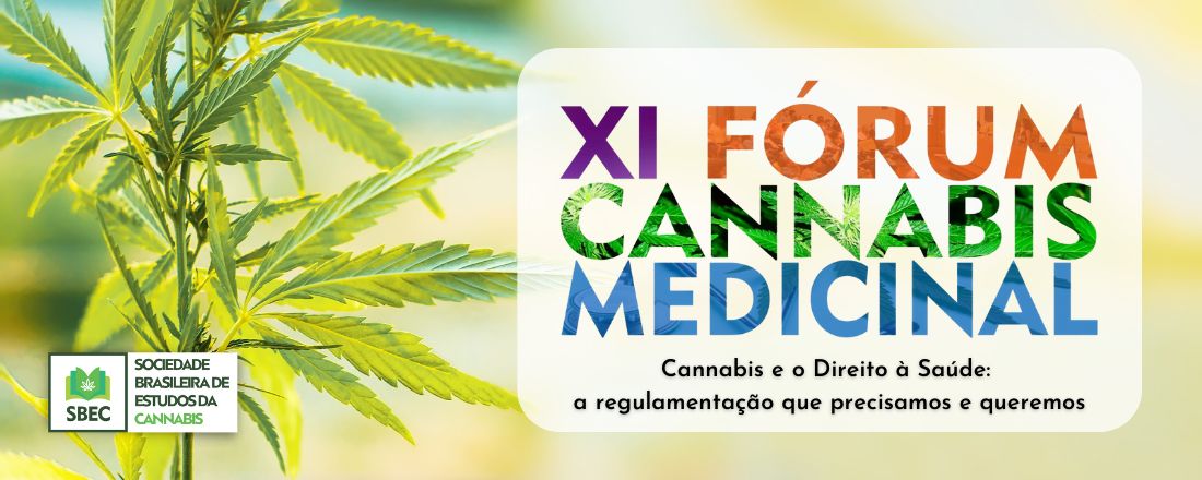 XI Fórum Cannabis Medicinal da cidade de São Paulo