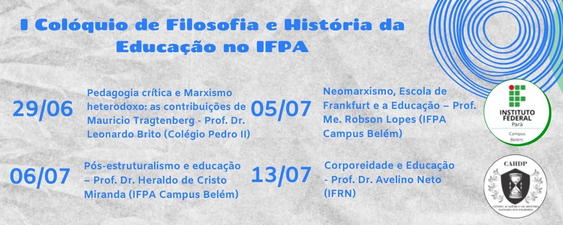 I Colóquio de Filosofia e História da Educação no IFPA - Campus Belém