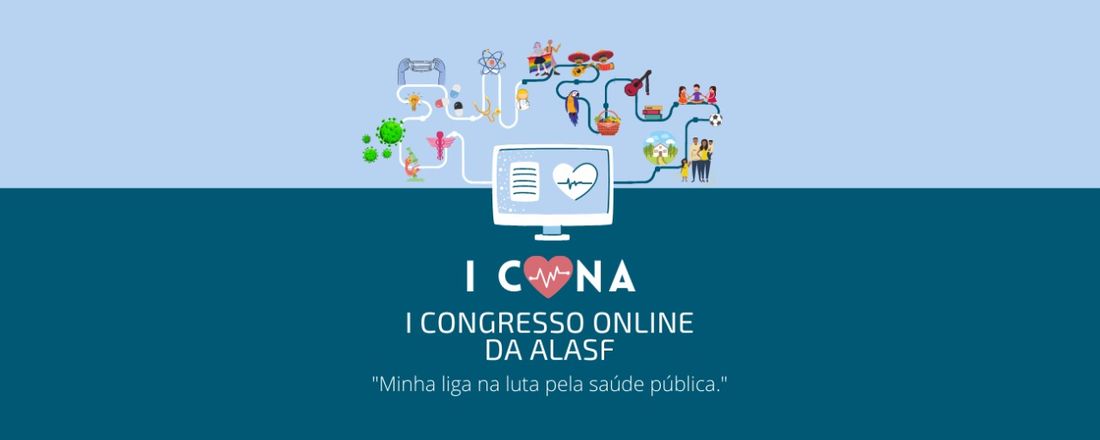 I Congresso Online da ALASF - "Minha liga na luta pela saúde pública"