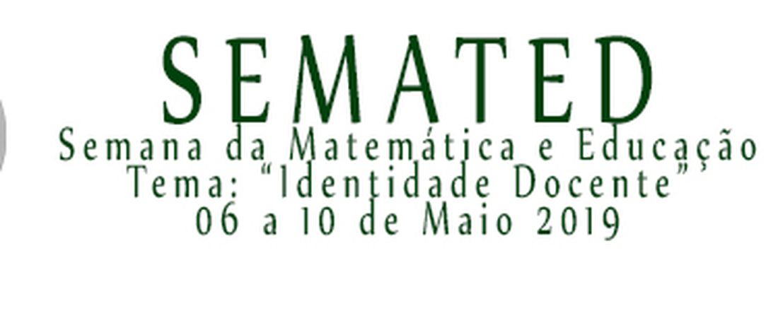 VIII Semana da Matemática e Educação (Semated)