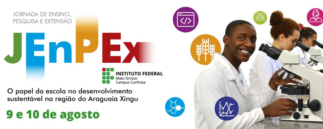 II Jornada de Ensino, Pesquisa e Extensão (JENPEX): O papel da escola no desenvolvimento sustentável na região do Araguaia