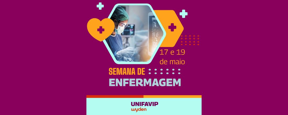 16º Semana de Enfermagem UNIFAVIP – Wyden (2022)