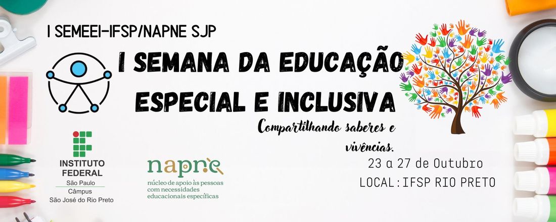 I Semana da Educação Especial e Inclusiva do IFSP São José do Rio Preto