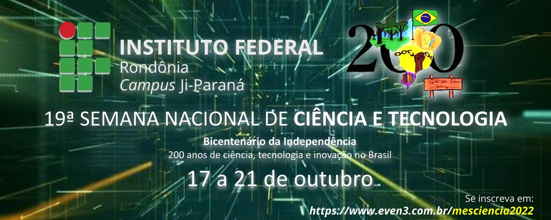 MÊS NACIONAL DA CIÊNCIA, TECNOLOGIA E INOVAÇÕES IFRO Campus Ji-Paraná - 2022