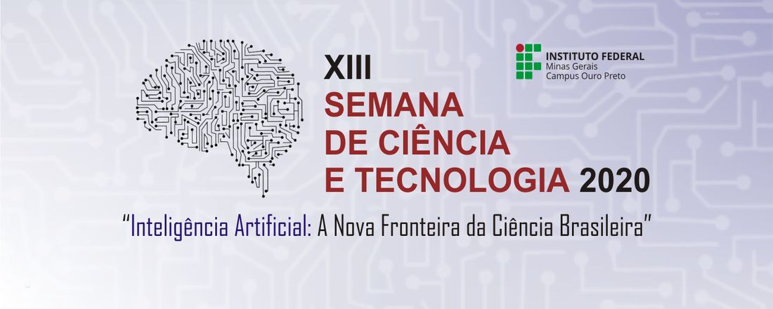 XIII Semana de Ciência e Tecnologia do IFMG - Campus Ouro Preto
