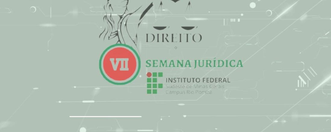 VII Semana Jurídica do Campus Rio Pomba
