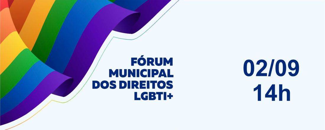 FÓRUM MUNICIPAL LGBTI+