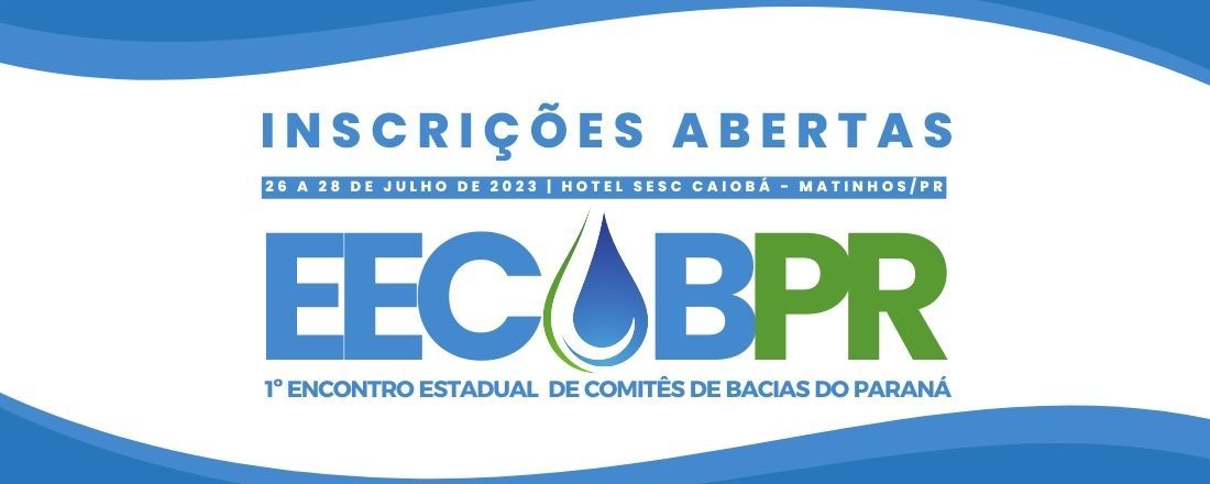 EECOB/PR - 1° Encontro de Comitês de Bacias do Paraná