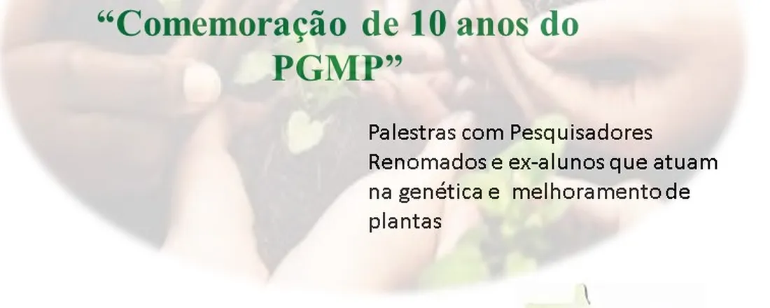 II SIMPÓSIO MATO-GROSSENSE DE GENÉTICA E MELHORAMENTO DE PLANTAS (SIMGEMP), NO TEMA "COMEMORAÇÃO 10 ANOS DO PGMP