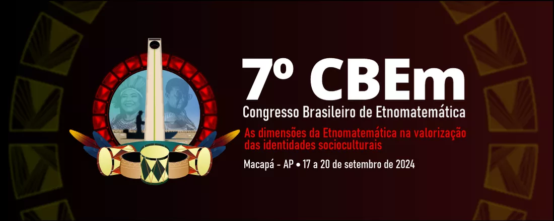 7° Congresso Brasileiro de Etnomatemática - 7CBEm