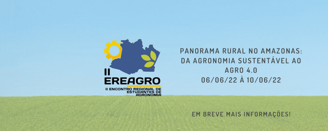 XVIII SEMANA DE AGRONOMIA e II ENCONTRO REGIONAL DE ESTUDANTES DE AGRONOMIA