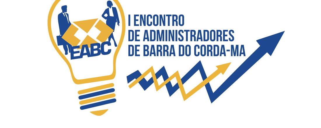 I ENCONTRO DE ADMINISTRADORES: os desafios do empreendedorismo em Barra do Corda - MA