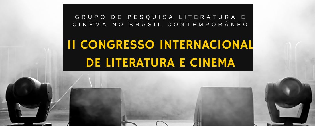 II Congresso Internacional de Literatura e Cinema