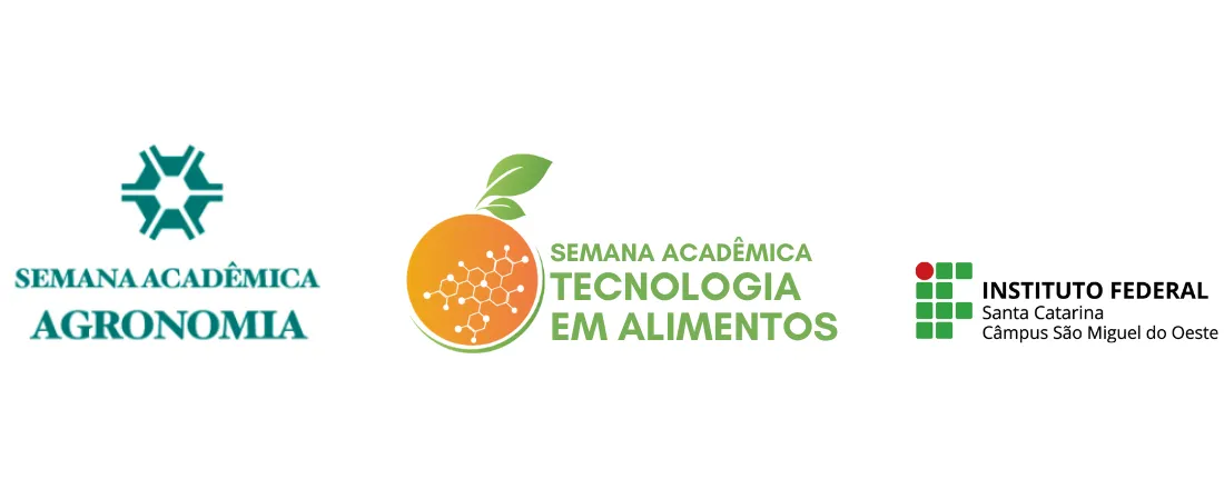 Semana Acadêmica dos Cursos Superiores de Agronomia e Tecnologia em Alimentos - IFSC São Miguel do Oeste