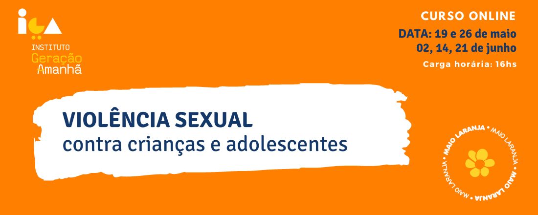 VIOLÊNCIA SEXUAL CONTRA CRIANÇAS E ADOLESCENTES