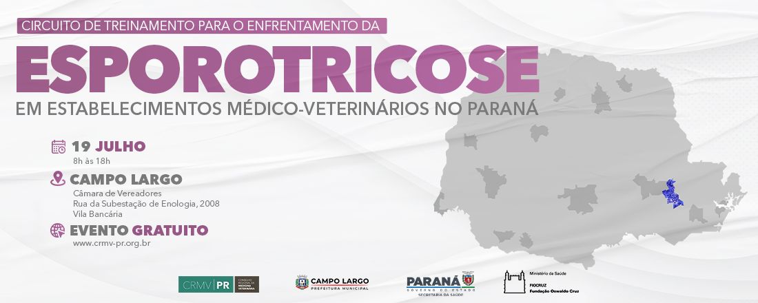 Campo Largo: Circuito de Treinamento para o Enfrentamento da Esporotricose nos Estabelecimentos Médico-Veterinários do Paraná
