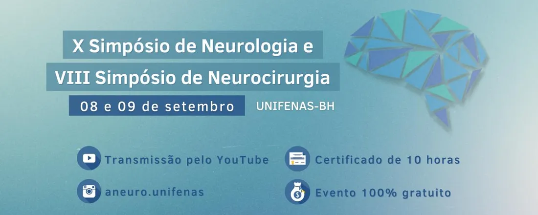 X Simpósio de Neurologia e VIII Simpósio de Neurocirurgia- ANEURO