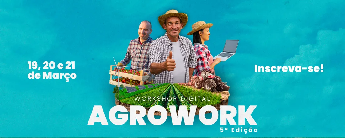 Agrowork 2024 - O Uso de biológicos na Agricultura Moderna