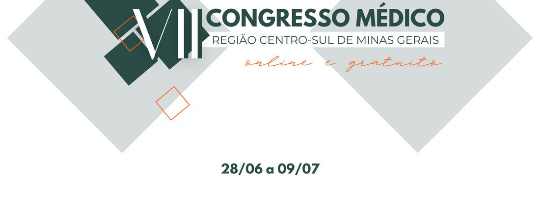 VII Congresso Médico da Região Centro-Sul de Minas Gerais - Especialidades Médicas