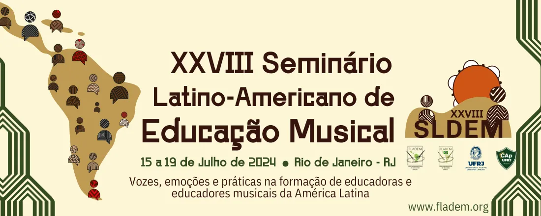 XXVIII Seminario Latinoamericano de Educación Musical