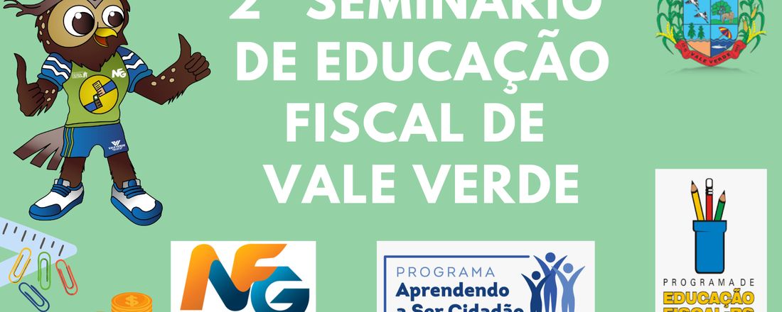 II SEMINÁRIO DE EDUCAÇÃO FISCAL DE VALE VERDE
