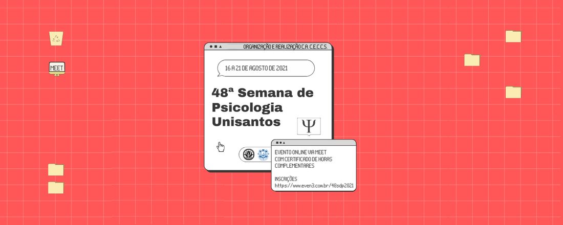 48ª SEMANA DE PSICOLOGIA DA UNIVERSIDADE CATÓLICA DE SANTOS