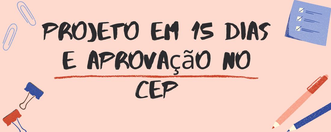 Como Escrever Seu Projeto De Pesquisa Em 15 Dias E Ter AprovaÇÃo Do Cep 5272