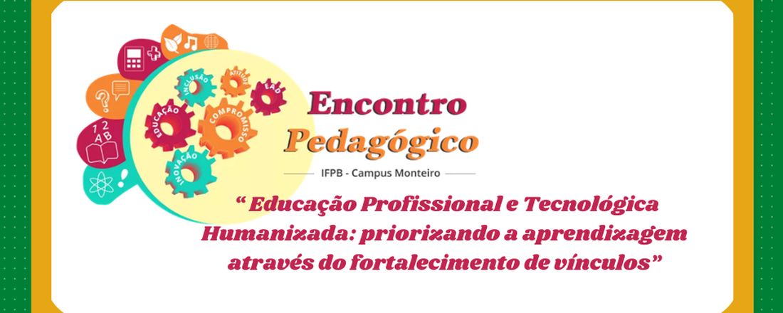 Encontro Pedagógico 2024 - IFPB Campus Monteiro