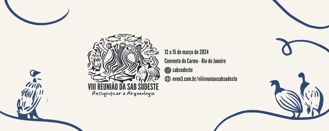 VIII Reunião do Núcleo Regional Sudeste da Sociedade de Arqueologia Brasileira