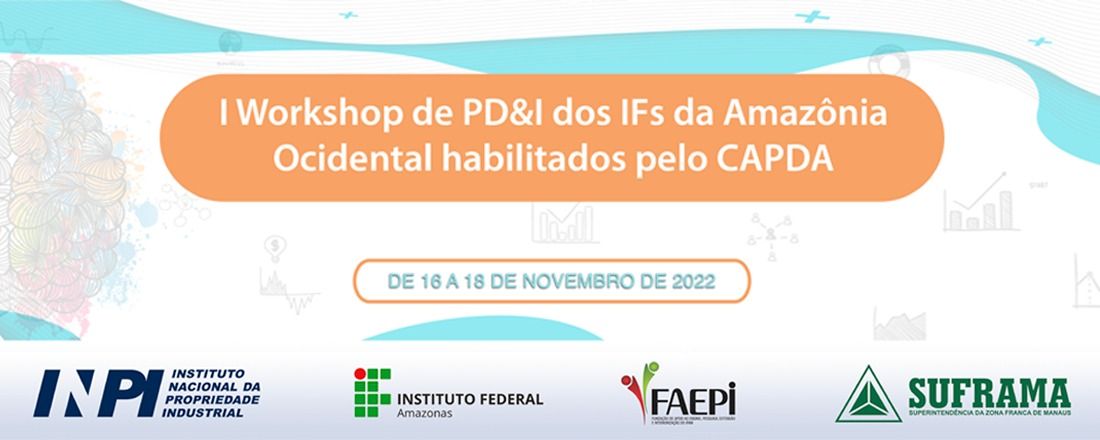 I Workshop de PD&I dos IFs da Amazônia Ocidental habilitados pelo CAPDA