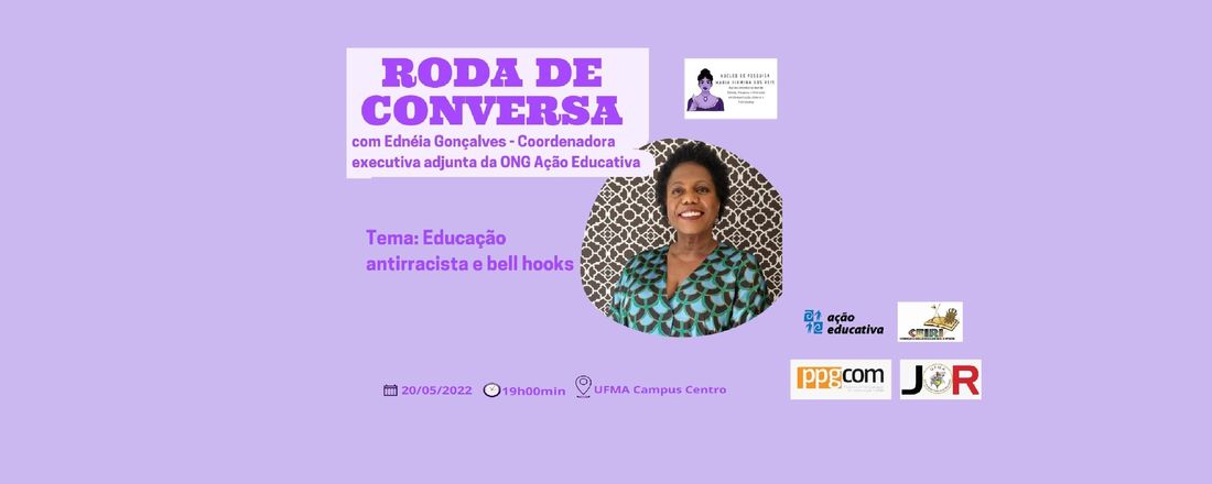 Roda de Conversa com Ednéia Gonçalves