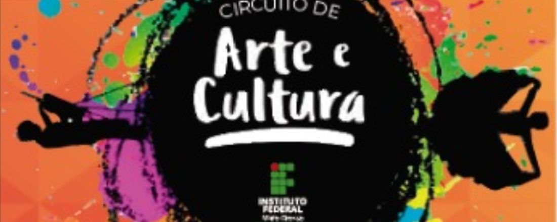 Circuito de Arte e Cultura, IFMT campus Cuiabá (3 ed.) - Movimento Arte Cuiabana.