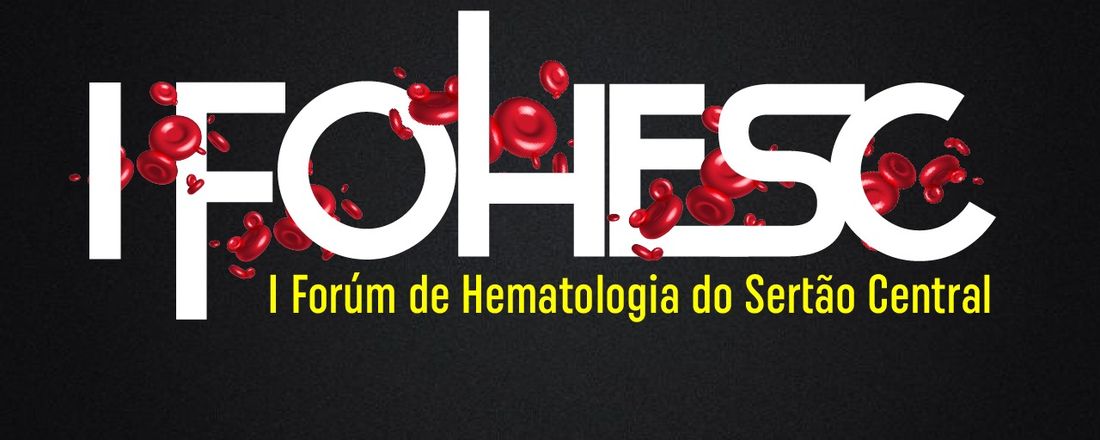 I FÓRUM DE HEMATOLOGIA DO SERTÃO CENTRAL