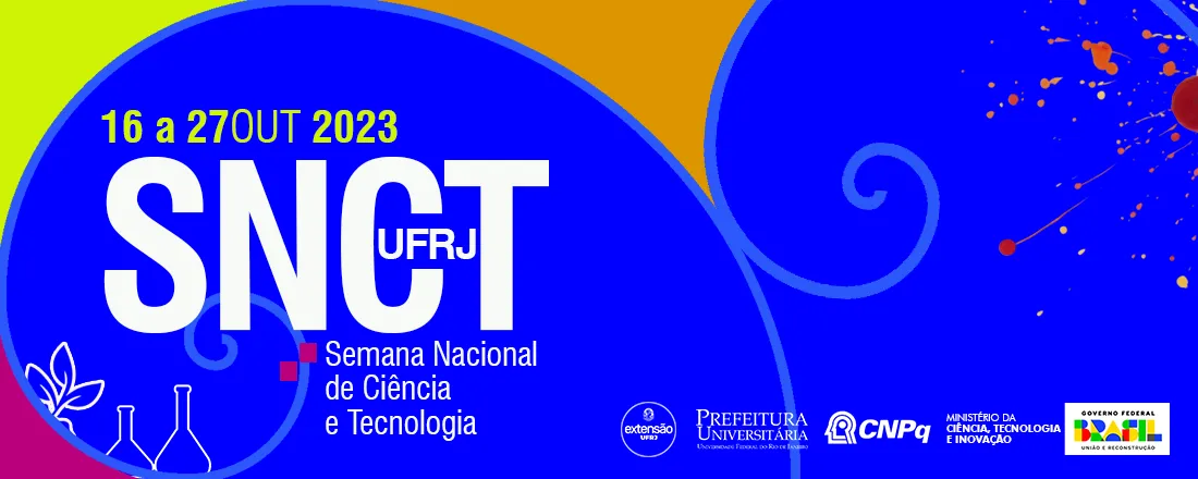 Semana Nacional de Ciência e Tecnologia da UFRJ - 2023