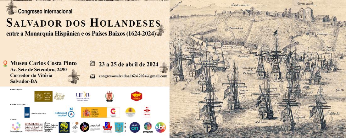 Congresso Internacional Salvador dos holandeses: entre a Monarquia Hispânica e os Países Baixos (1624-2024)