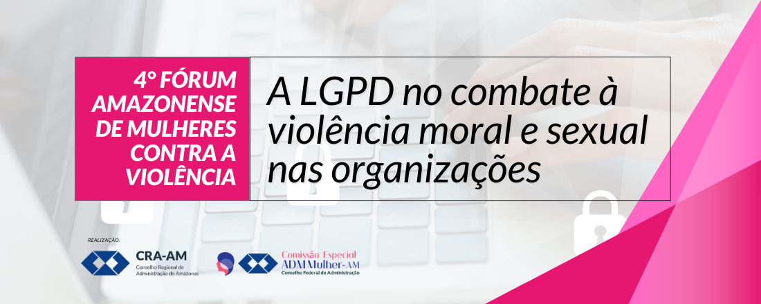 4° Fórum Amazonense de Mulheres Contra a Violência