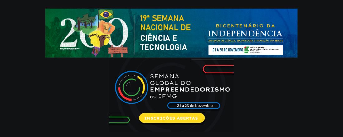 Semana Global do Empreendedorismo (SGE) e Semana Nacional de Ciência e Tecnologia (SNC&T)