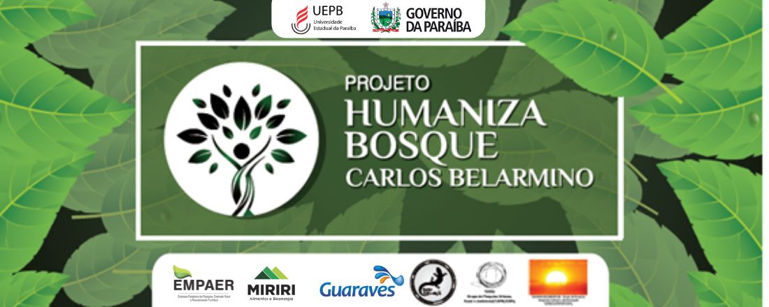 I SEMINARIO DE EXTENSÃO DO HUMANIZA BOSQUE CARLOS BELARMINO - HBCB/CH/UEPB