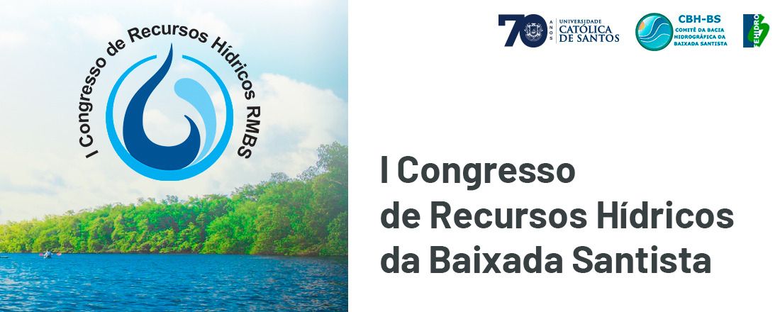 Universidade Católica de Santos - I Congresso De Recursos Hídricos da Baixada Santista