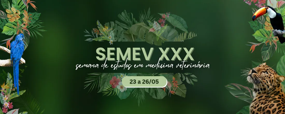 XXX SEMEV - Semana de Estudos em Medicina Veterinária