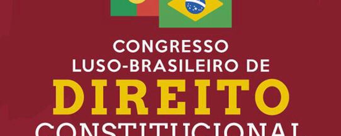 III CONGRESSO LUSO-BRASILEIRO DE DIREITO CONSTITUCIONAL COMPARADO