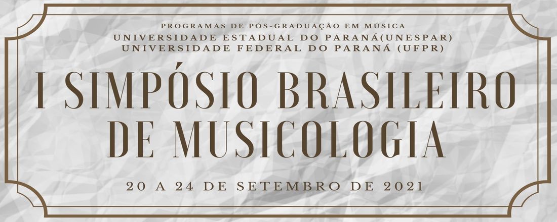 I Simpósio Brasileiro de Musicologia - SiBraM