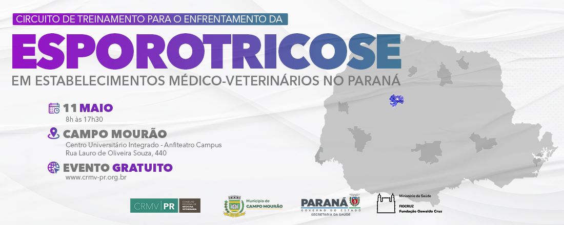 Campo Mourão: Circuito de treinamento sobre o enfrentamento da Esporotricose nos estabelecimentos médico-veterinários do Paraná